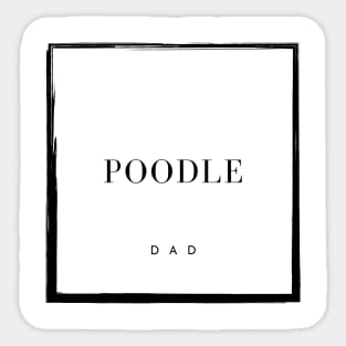 Poodle Dad Sticker